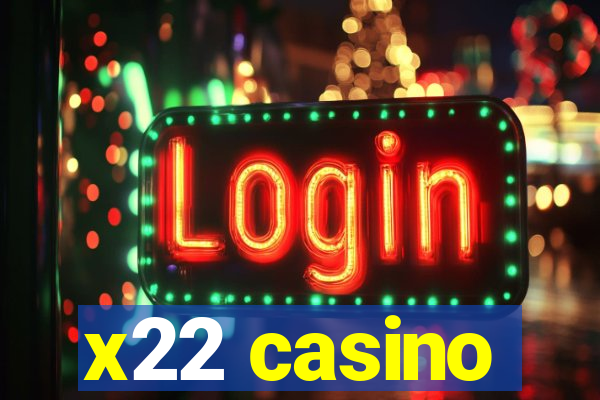 x22 casino